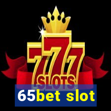 65bet slot