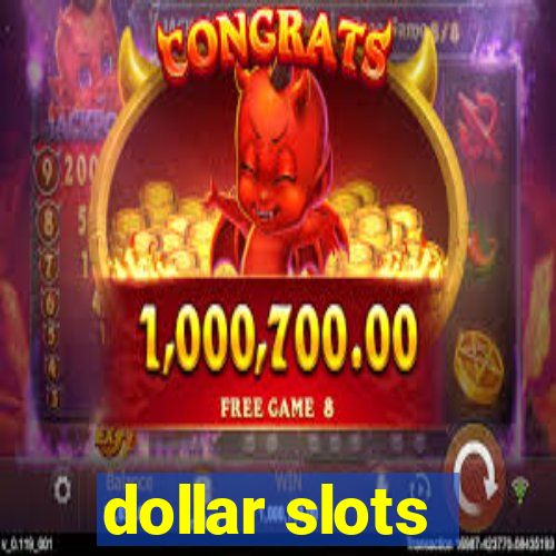 dollar slots