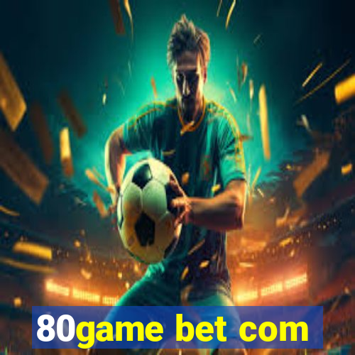 80game bet com