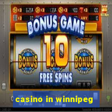 casino in winnipeg