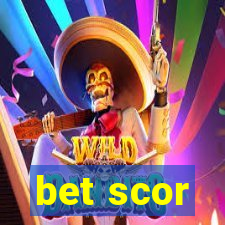 bet scor