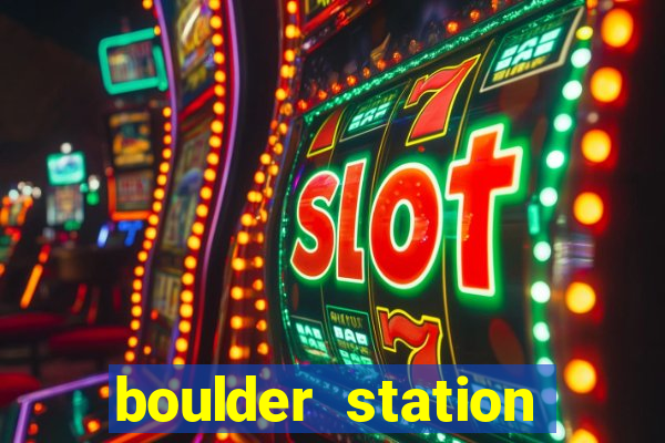 boulder station hotel & casino