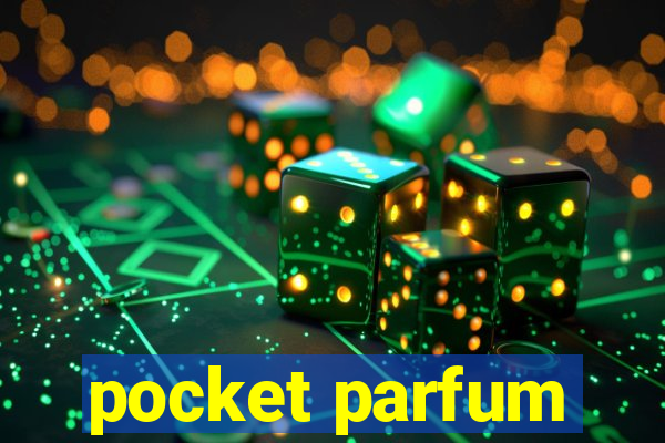 pocket parfum