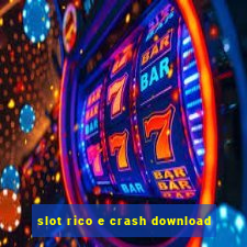 slot rico e crash download