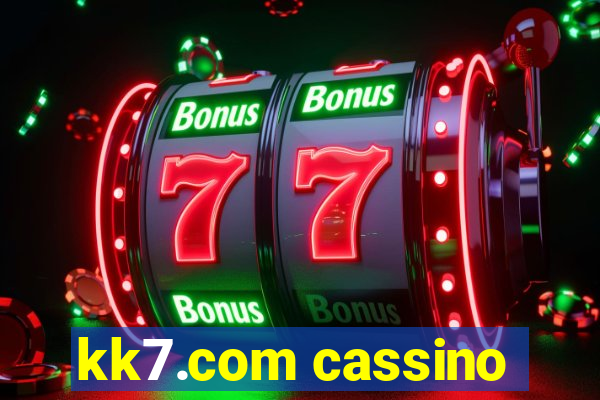 kk7.com cassino