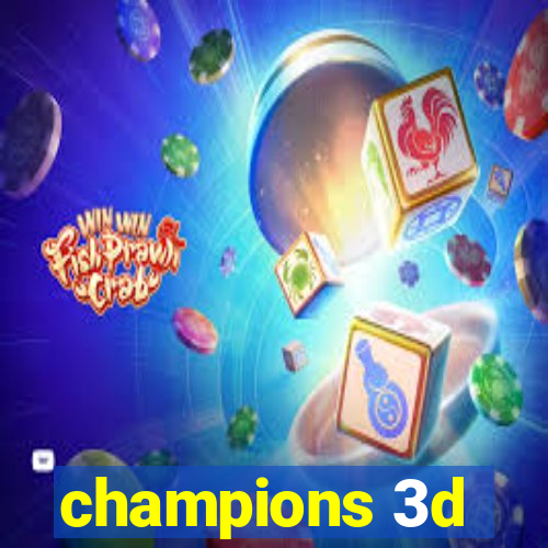 champions 3d