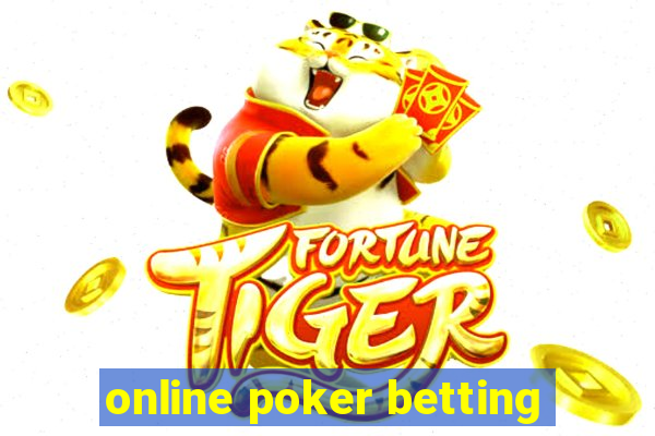 online poker betting