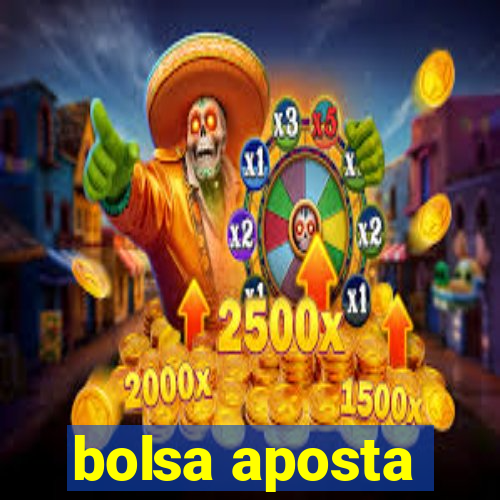 bolsa aposta