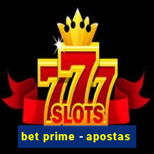 bet prime - apostas