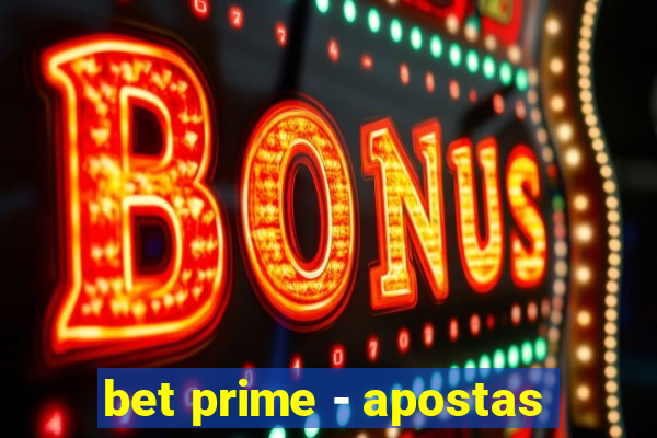 bet prime - apostas