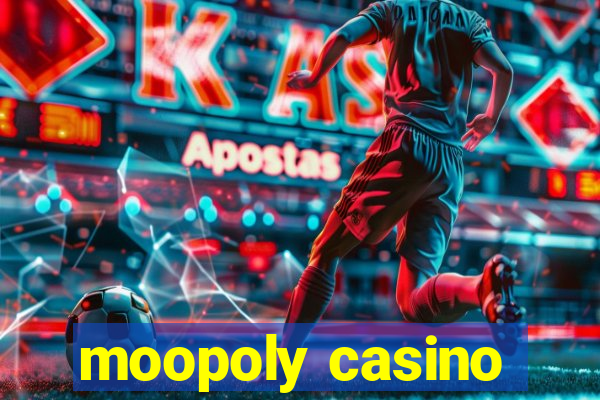 moopoly casino