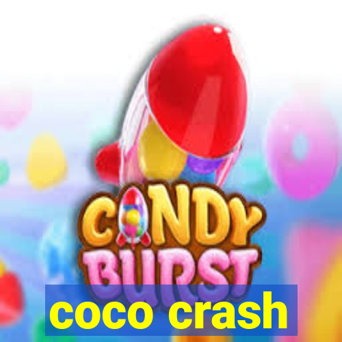 coco crash