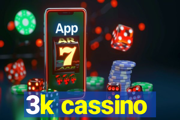 3k cassino