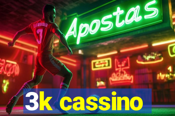 3k cassino