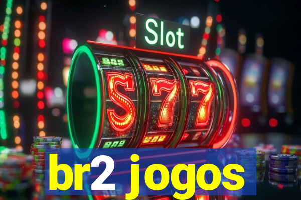 br2 jogos