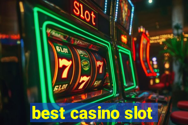 best casino slot