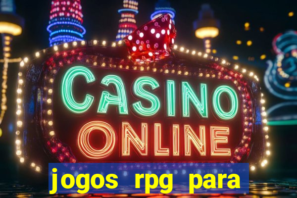 jogos rpg para ganhar dinheiro