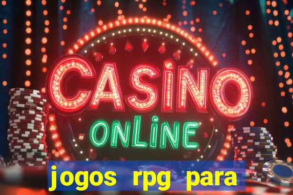 jogos rpg para ganhar dinheiro