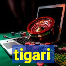 tigari