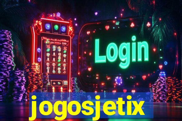 jogosjetix