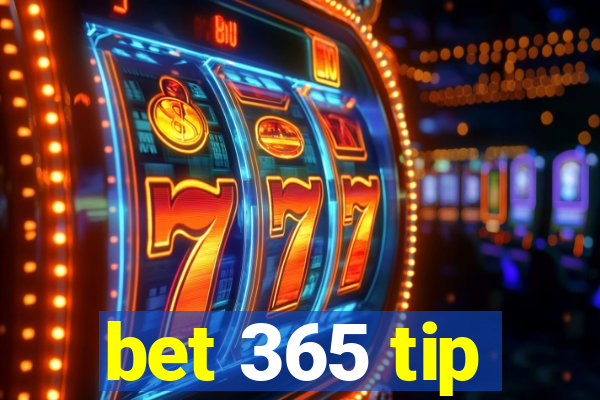 bet 365 tip