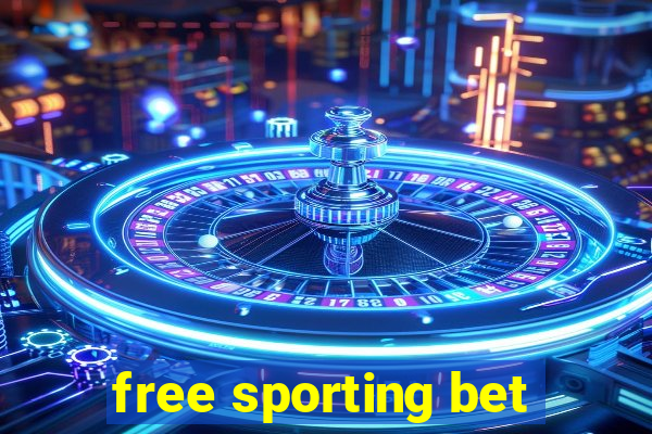 free sporting bet