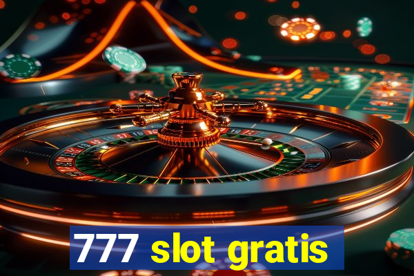 777 slot gratis