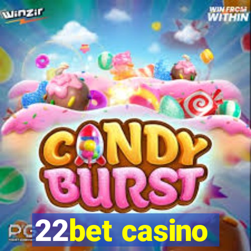 22bet casino