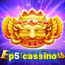 p5 cassino