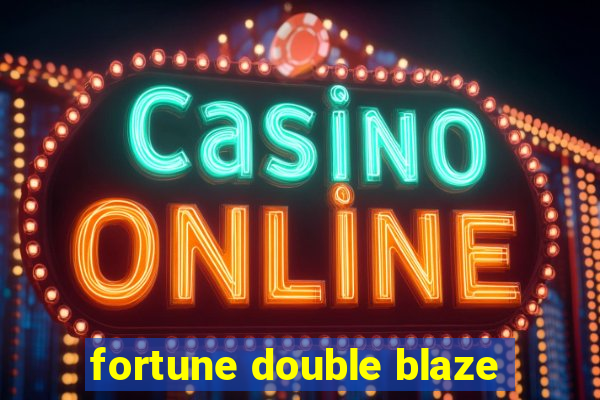 fortune double blaze