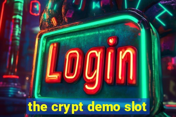 the crypt demo slot