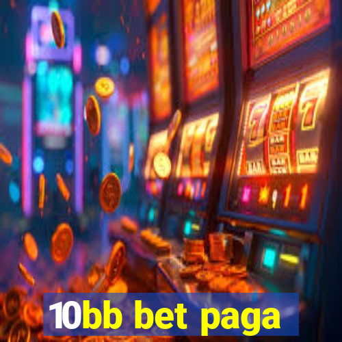 10bb bet paga