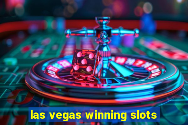 las vegas winning slots