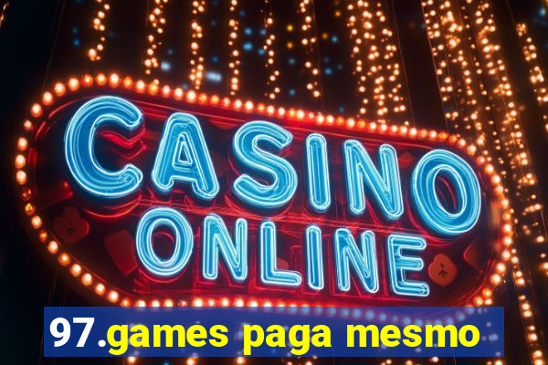 97.games paga mesmo