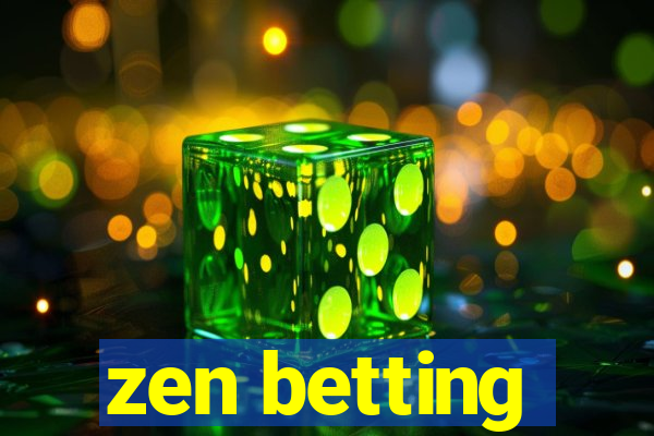 zen betting