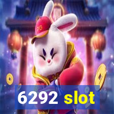 6292 slot