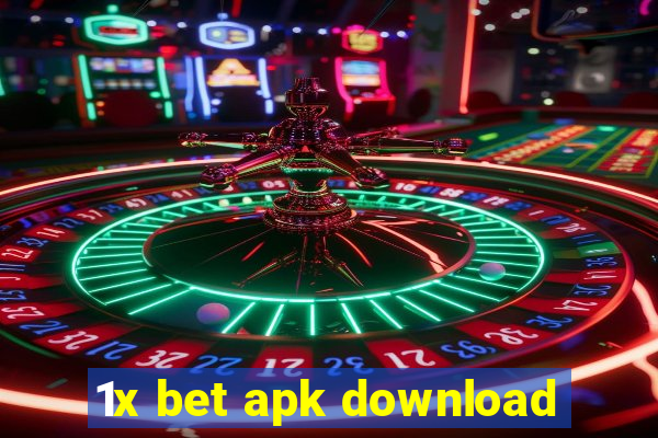 1x bet apk download