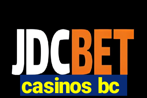 casinos bc