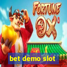 bet demo slot