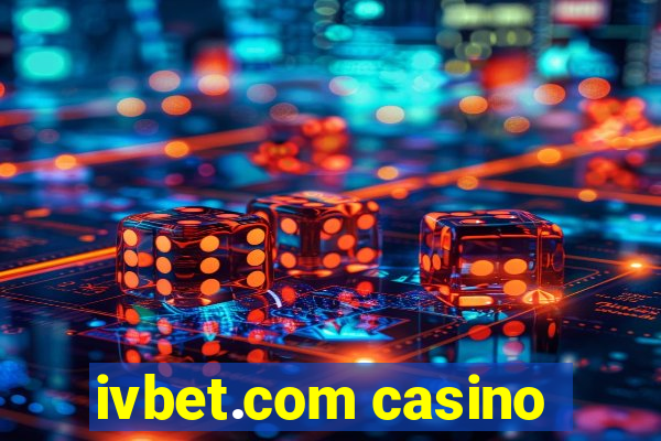 ivbet.com casino