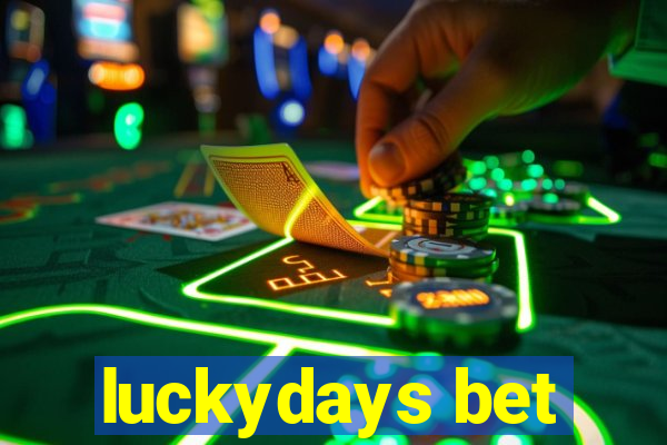 luckydays bet