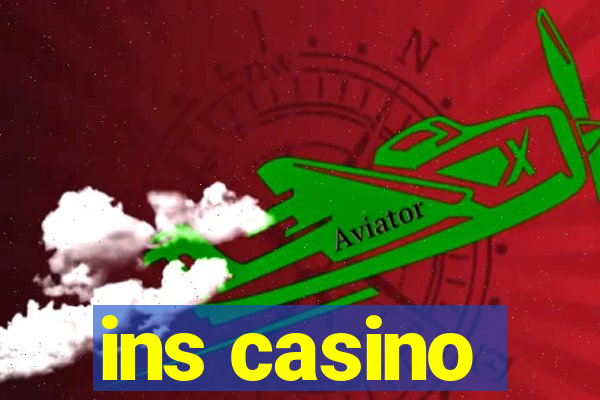 ins casino