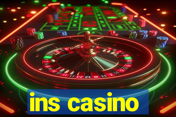 ins casino