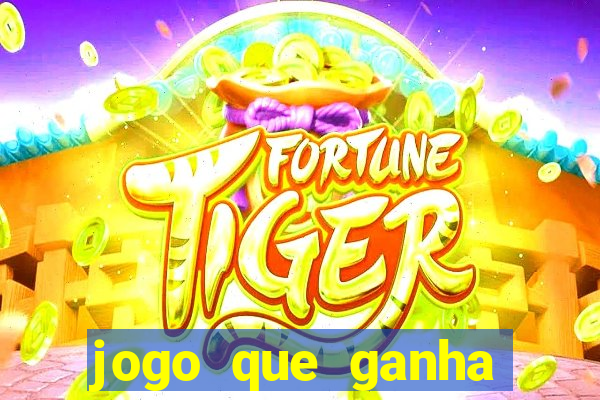 jogo que ganha dinheiro sem pagar