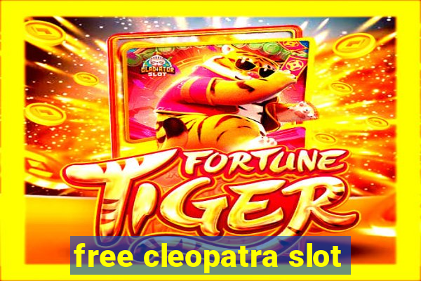 free cleopatra slot