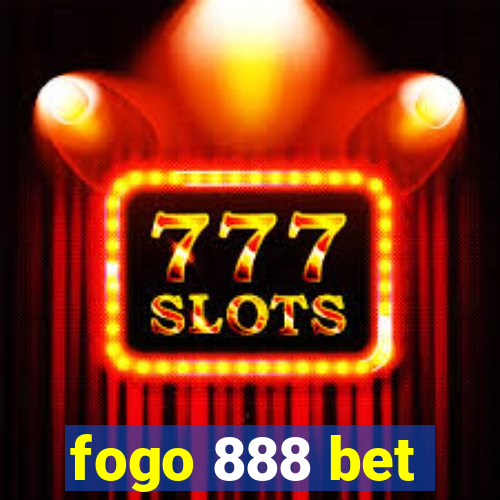 fogo 888 bet