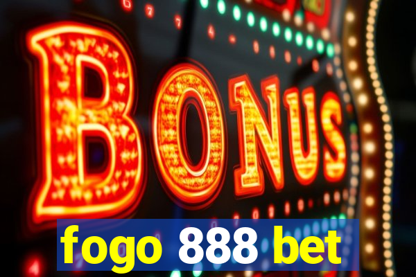 fogo 888 bet