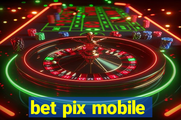 bet pix mobile