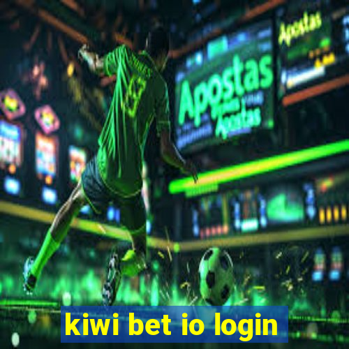 kiwi bet io login