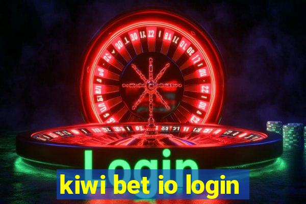 kiwi bet io login